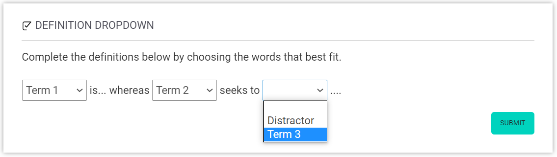Cloze text for learners to complete reads: "[Term 1] is... whereas [Term 2] seeks to [Term 3]." Learners are able to choose the correct term from a dropdown menu. 